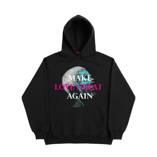 MAKE LOVE GREAT AGAIN Hoodie